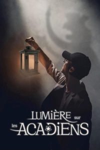 Image1 Lumière sur les acadiens - Exposition du Musée Acadien du Québec
