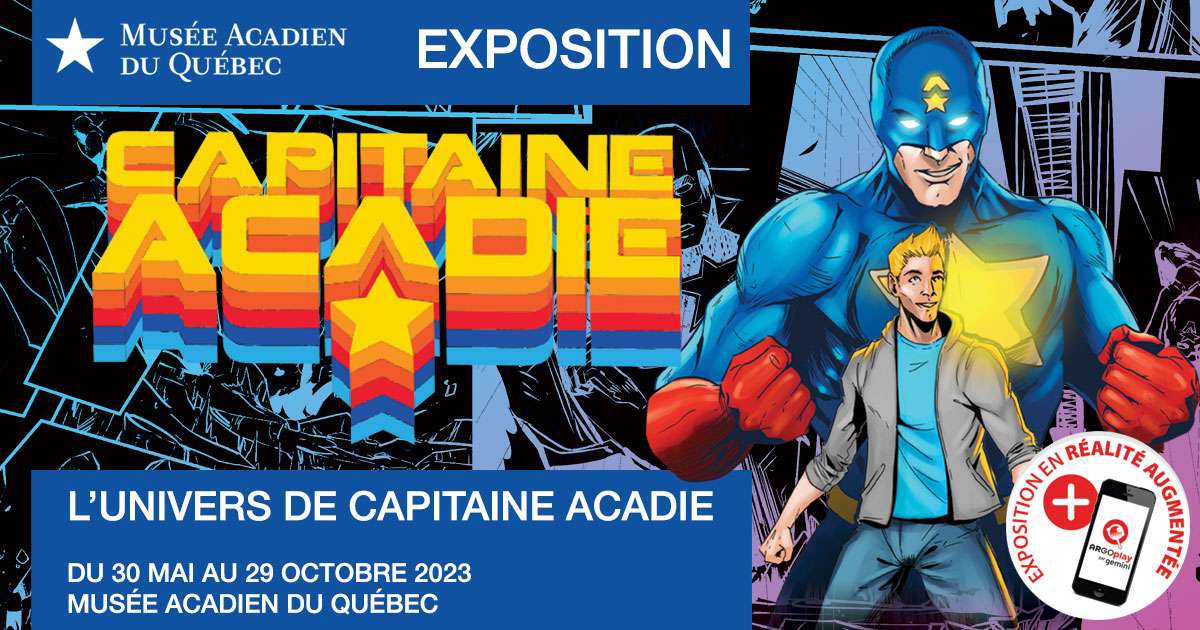 Capitaine Acadie au Musée acadien du Québec Capitaine Acadie au Musée acadien du Québec