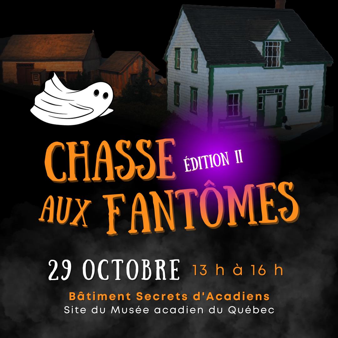 2e-dition-de-la-chasse-aux-fant-mes-mus-e-acadien-du-qu-bec
