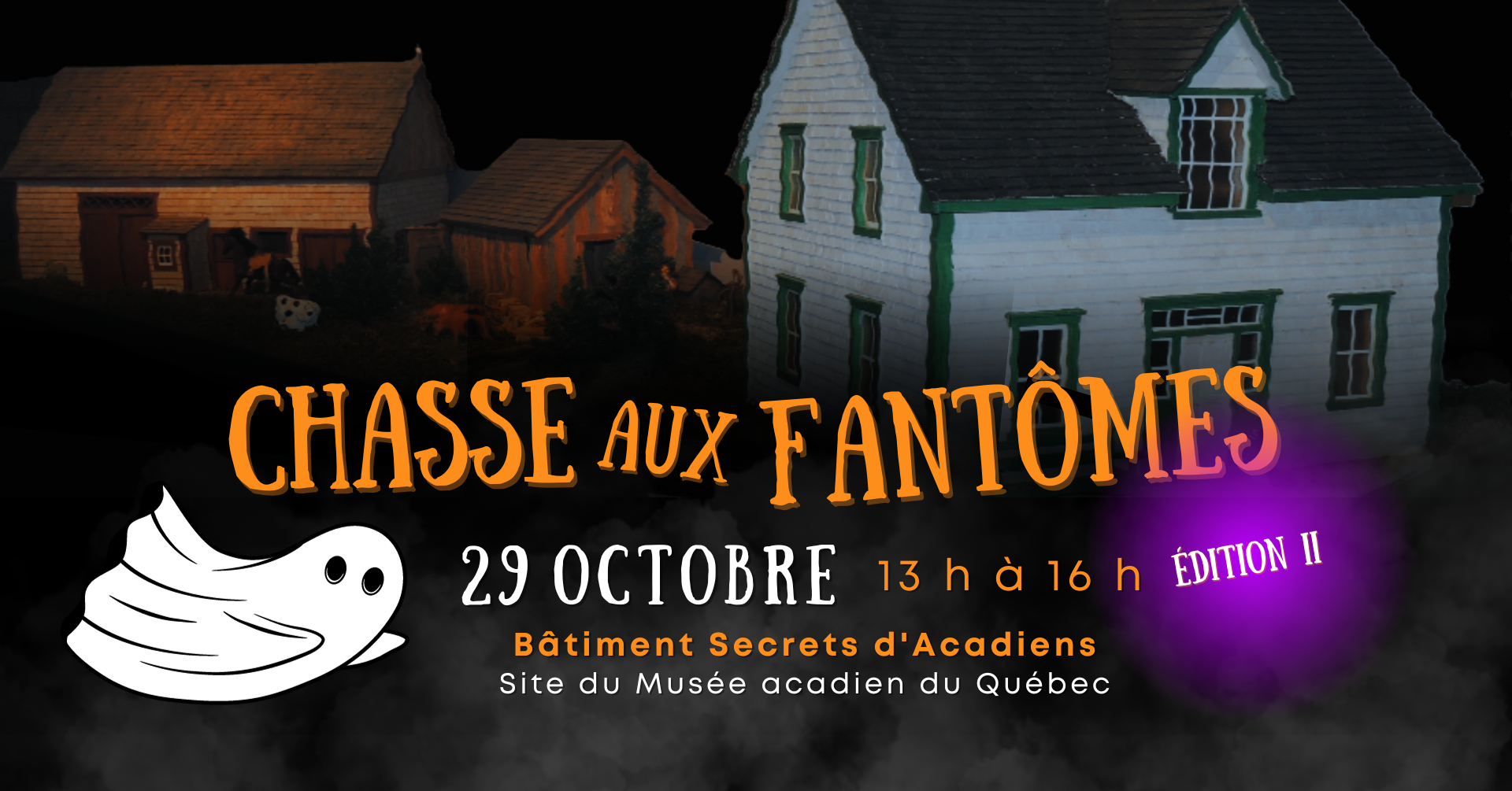 2e édition de la Chasse aux fantômes au Musée acadien du Québec.